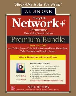 Comptia Network + Certification Premium Bundle: All-In-One Exam Guide (Exam N10-007)