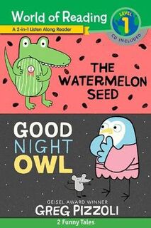 World of Reading - Level 1: Watermelon Seed, The / Good Night Owl (Book and CD)