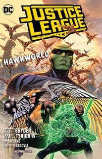 Justice League Volume 03: Hawkworld (Graphic Novel)