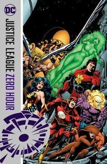 Justice League: Zero Hour (Graphic Novel)