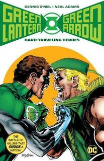 Green Lantern / Green Arrow: Hard Travelin' Heroes (Graphic Novel)