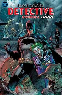 Detective Comics #1000: The Deluxe Edition (Graphic Novel)