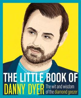 Little Book of Danny Dyer, The