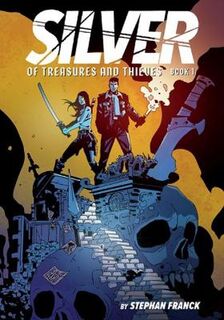 Of Treasures and Thieves (Graphic Novel)