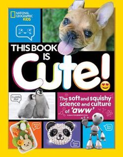 This Book is Cute: The Science and Culture of Aww