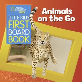Little Kids First Board Book: Animals On the Go