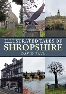 Illustrated Tales of Shropshire