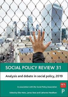 Social Policy Review 31: Analysis and Debate in Social Policy, 2019