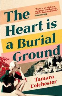 Heart Is a Burial Ground, The