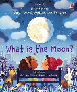 Usborne Lift-the-Flap Questions and Answers: What is the Moon? (Lift-the-Flap Board Book)