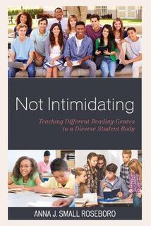 Not Intimidating: Teaching Different Reading Genres to a Diverse Student Body