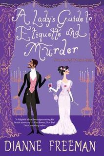 Countess of Harleigh Mystery #01: A Lady's Guide To Etiquette And Murder