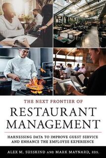 Next Frontier of Restaurant Management, The