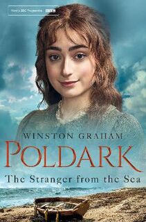 Poldark #08: Stranger from the Sea, The: A Novel of Cornwall 1810-1811