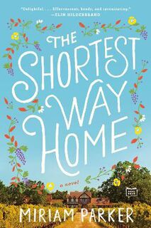 Shortest Way Home, The