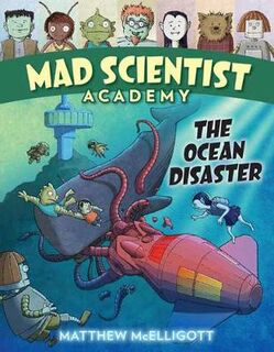 Mad Scientist Academy: Ocean Disaster, The