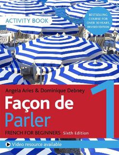 Facon de Parler 1: French Beginners (Activity book)