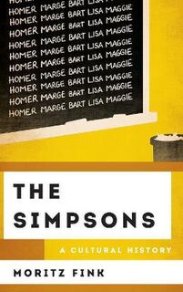 The Cultural History of Television: Simpsons, The: A Cultural History