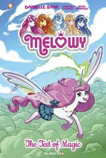 Melowy - Volume 01: Test of Magic, The (Graphic Novel)