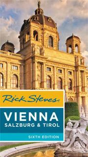 Rick Steves' Vienna, Salzburg and Tirol