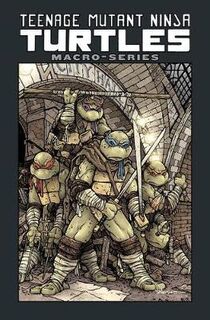 Teenage Mutant Ninja Turtles: Macro-Series