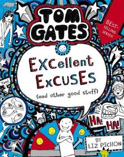 Tom Gates #02: Excellent Excuses (And Other Good Stuff)