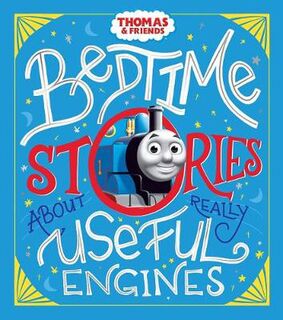 Thomas and Friends: Bedtime Stories about Really Useful Engines