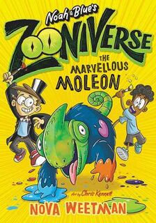 Noah and Blue's Zooniverse #03: Marvelous Moleon, The