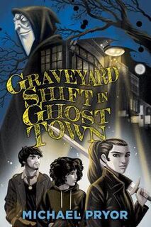 Ghost Town #02: Graveyard Shift in Ghost Town