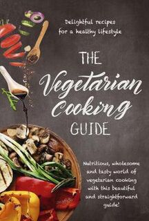 Vegetarian Cooking Guide, The