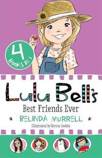 Lulu Bell Collection 03 (Omnibus): Lulu Bell's Best Friends Ever