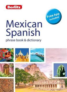 Berlitz Phrasebook and Dictionary: Mexican Spanish