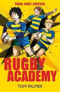 Rugby Academy (Omibus): Combat Zone / Surface to Air / Deadlocked