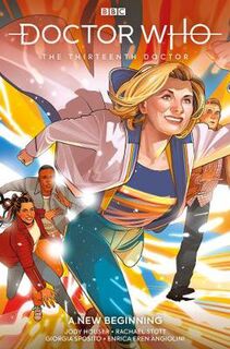 Doctor Who: The Thirteenth Doctor - Volume 01 (Graphic Novel)