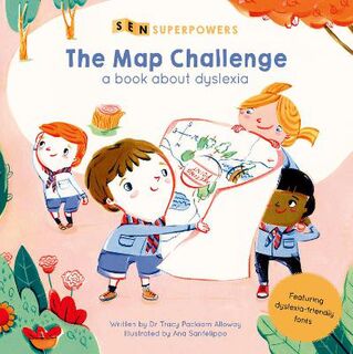 SEN Superpowers: Map Challenge, The: A Book about Dyslexia