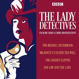 Lady Detectives, The: Four BBC Radio 4 Crime Dramatisations (CD)