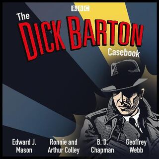 Dick Barton Casebook, The: A BBC Radio Collection (CD)