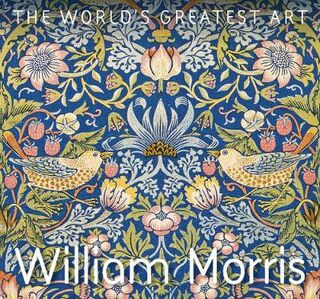 The World's Greatest Art: William Morris