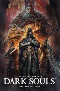 Dark Souls: Age of Fire (Graphic Novel)