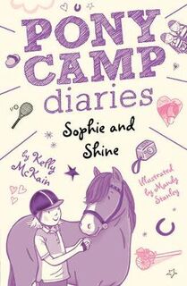Pony Camp Diaries #04: Sophie and Shine