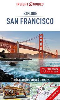 Insight Explore Guides: San Francisco
