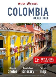 Insight Pocket Guides: Colombia