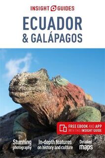 Insight Guides: Ecuador and Galapagos