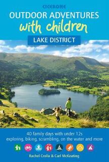 Outdoor Adventures with Children: Lake District
