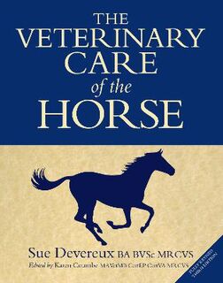Veterinary Care of the Horse, The