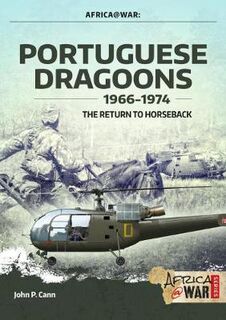 Portuguese Dragoons, 1966-1974: The Return to Horseback