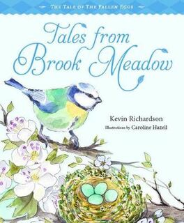 Tales from Brook Meadow: The Tale of the Fallen Eggs