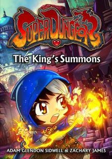 Super Dungeon #01: King's Summons, The