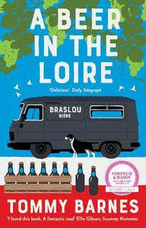 Braslou Biere Chronicles #01: A Beer in the Loire