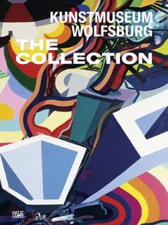 Kunstmuseum Wolfsburg: The Collection